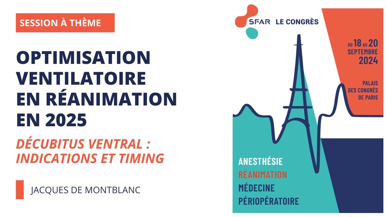 Optimisation ventilatoire en réanimation en 2025 - Décubitus ventral : indications et timing