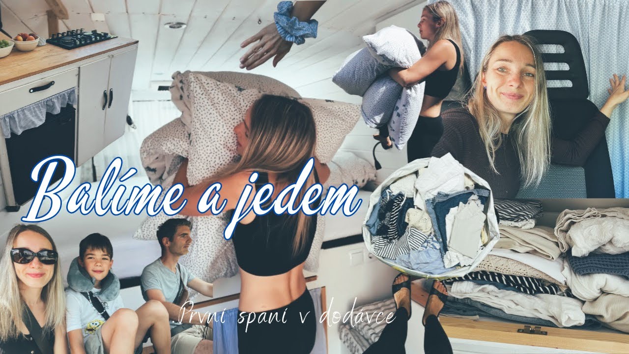 Balíme a jedem🚐🏝️První spaní v dodávce & kam jedeme?🌞
