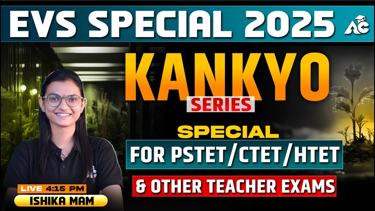 PSTET Special EVS | Kankyo Series For Ctet, Htet & Other Teacher Exams | By Ishika Ma’am