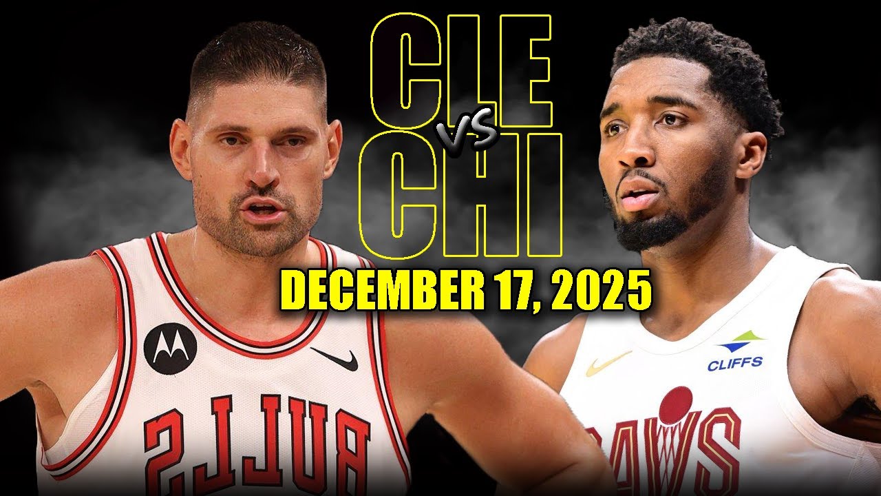 Cleveland Cavaliers vs Chicago Bulls Full Game Highlights &ndash; December 17, 2025 | NBA Season