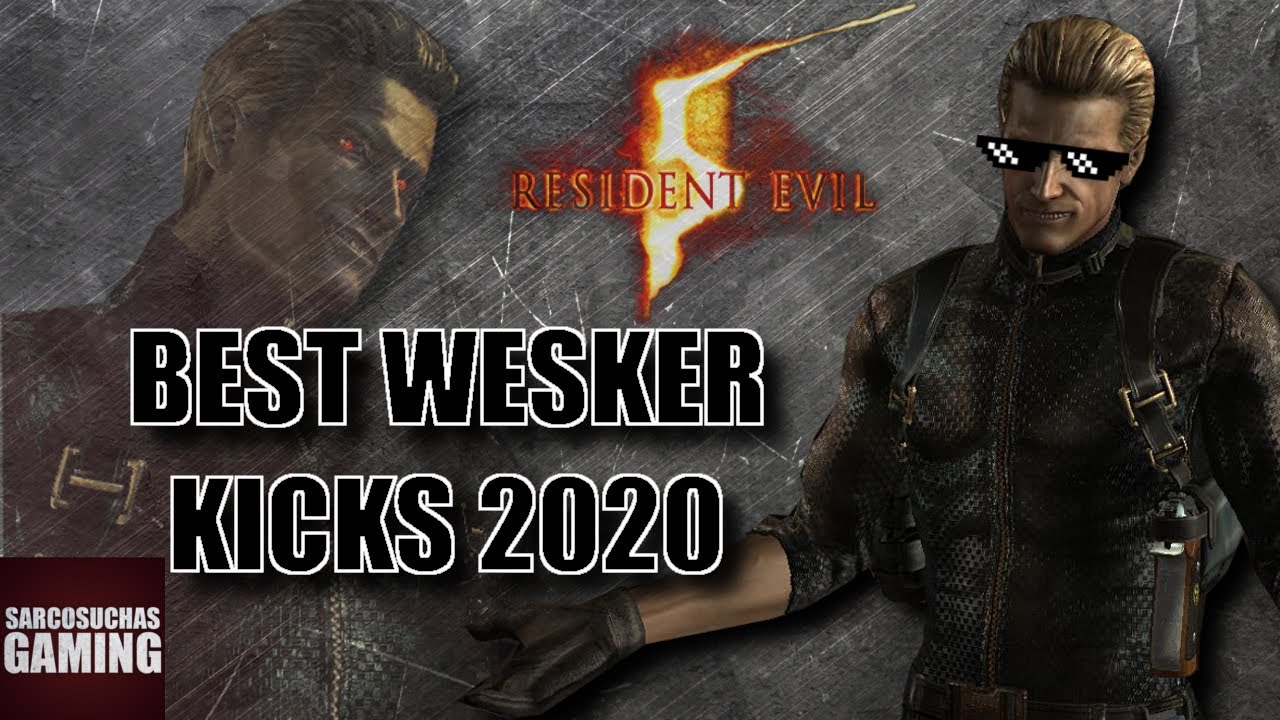 RE5 Versus - Best Wesker Kicks 2020