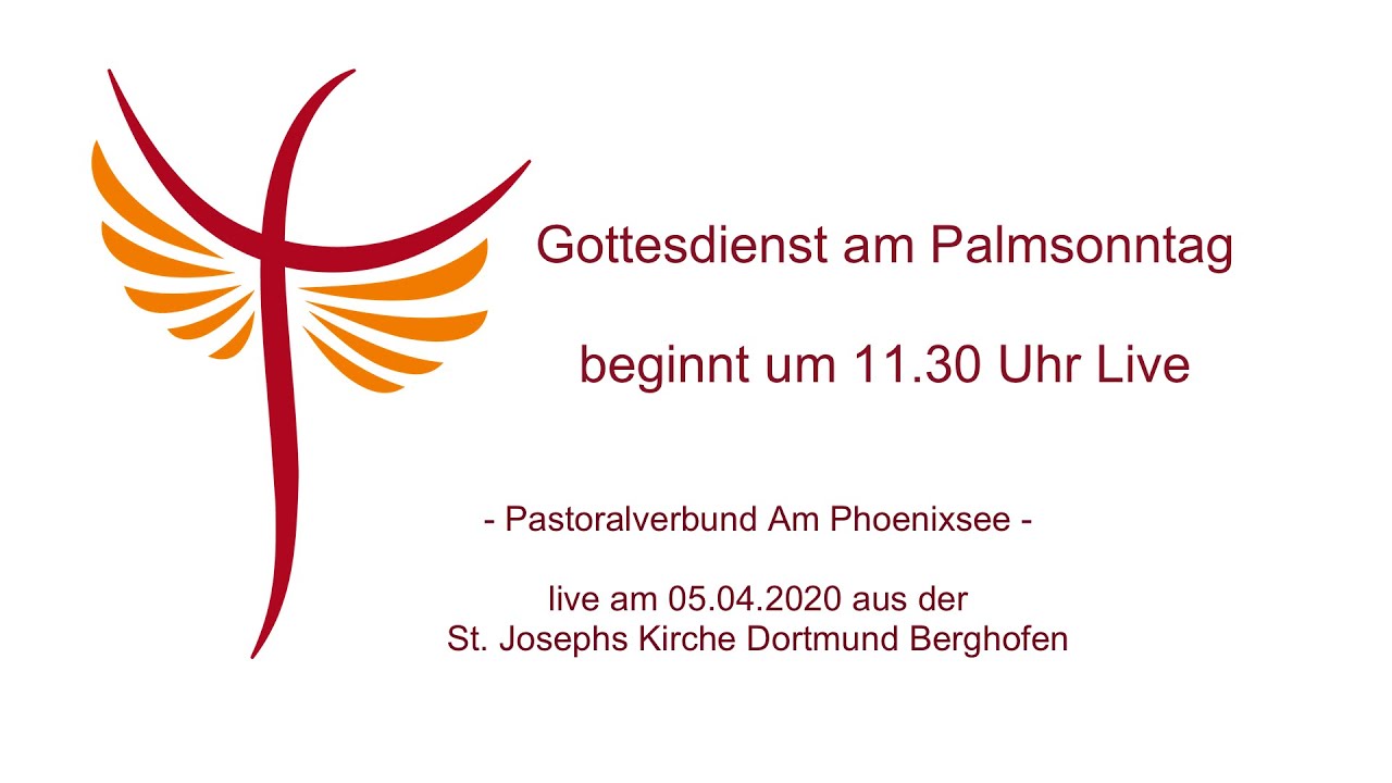 Pastoralverbund Am Phoenixsee: 05.04.2020 Palmsonntag