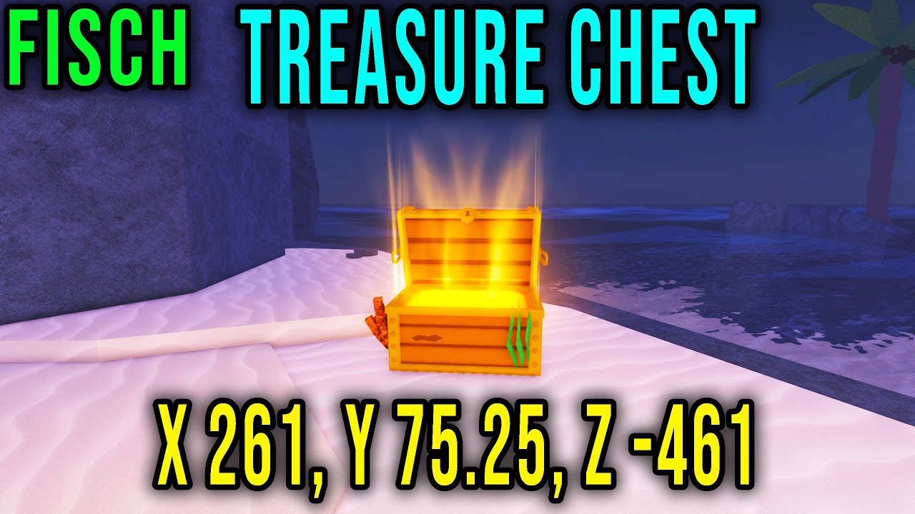 TREASURE CHEST LOCATION 43 (X 261, Y 75.25, Z -461) [FISCH] - Roblox
