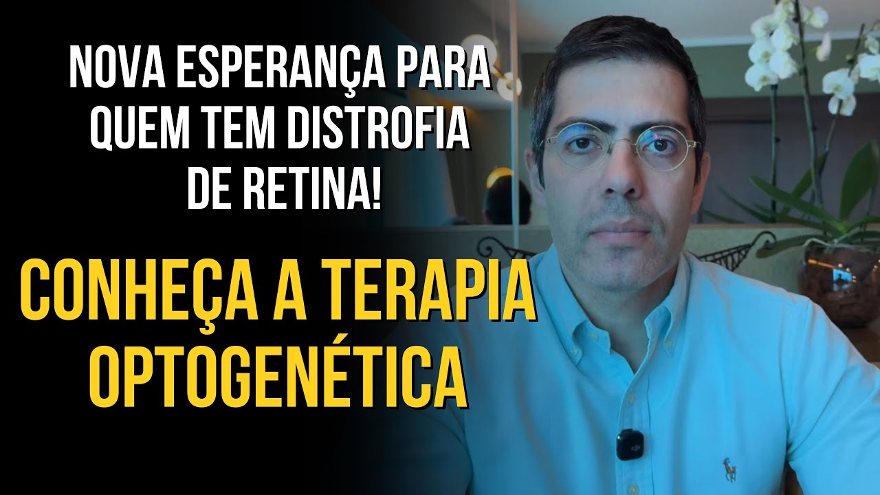 🚨🚨 NOVIDADE 🚨🚨 TERAPIA OPTOGENÉTICA 