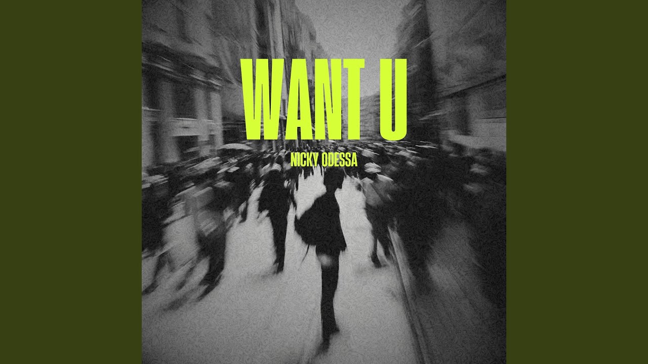 Want U
