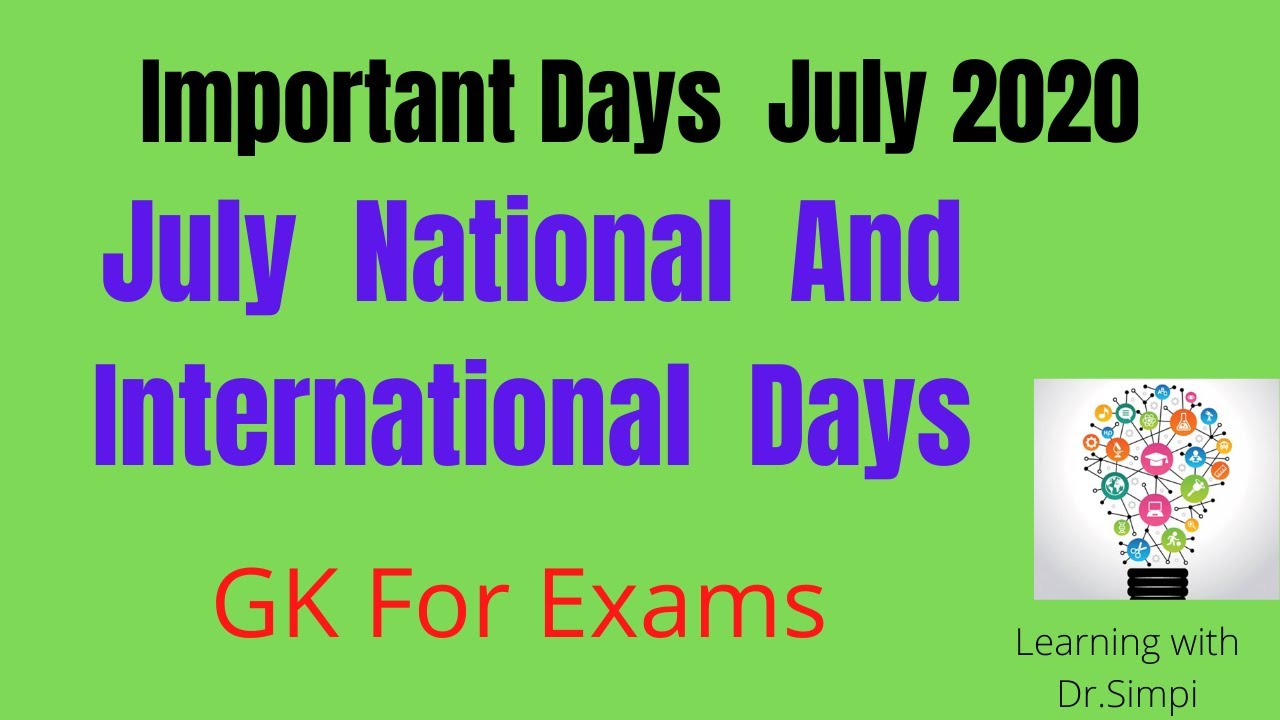 July Important Day with Theme |  जुलाई 2020 महत्वपूर्ण दिवस | Theme of July 2020 important days