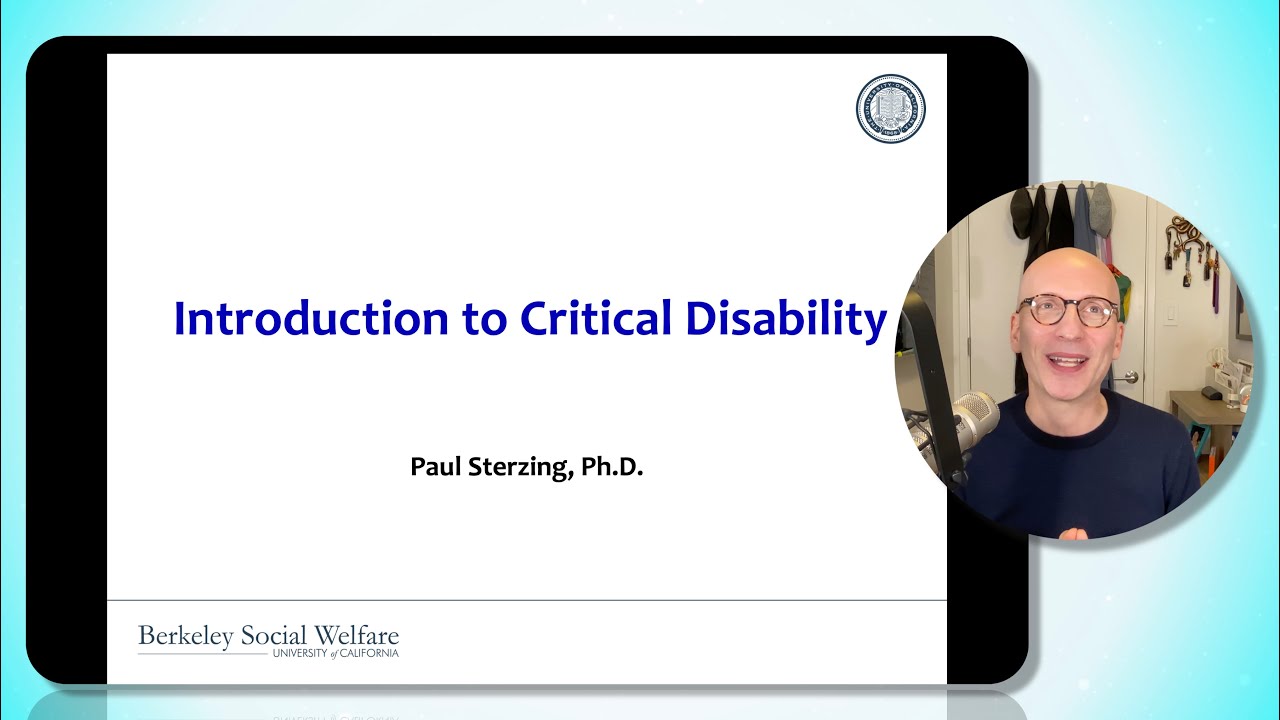 SW 260A - Critical Disability - Week 1 - Video 1 - Agenda, Group Agreements, and Positionality