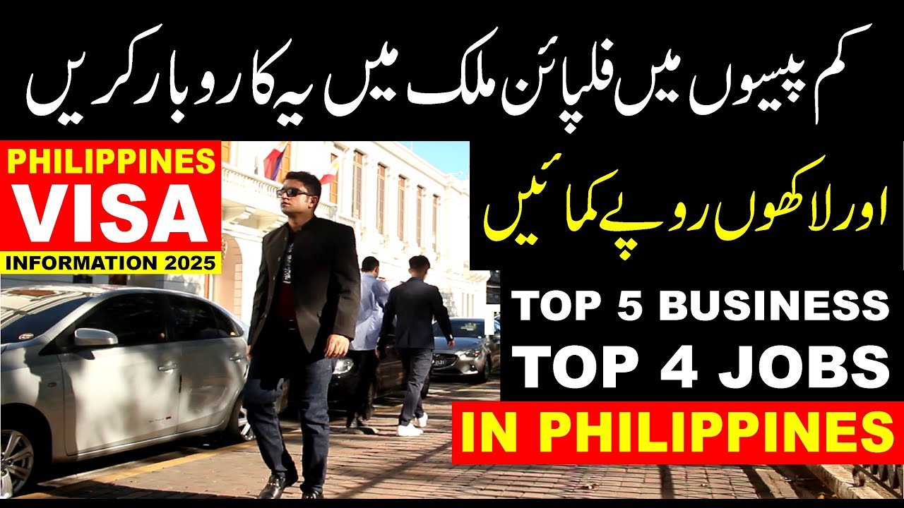 Top 5 Business & 4 Jobs In Philippines | Philippines Visa From Pakistan | Earn Money | Philippines