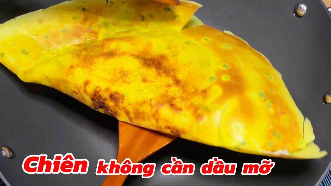 Từ nay ăn bánh xèo thả ga không sợ dầu mỡ nữa