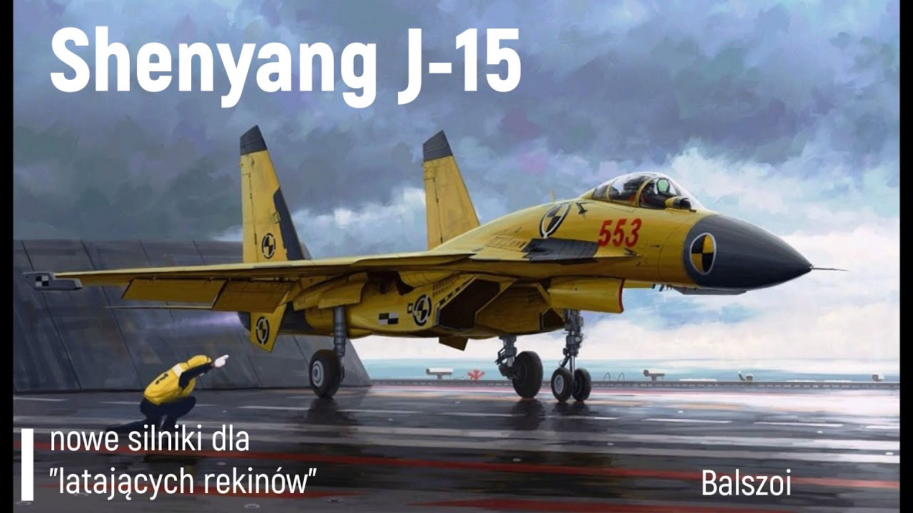 Shenyang J-15 | nowe silniki 