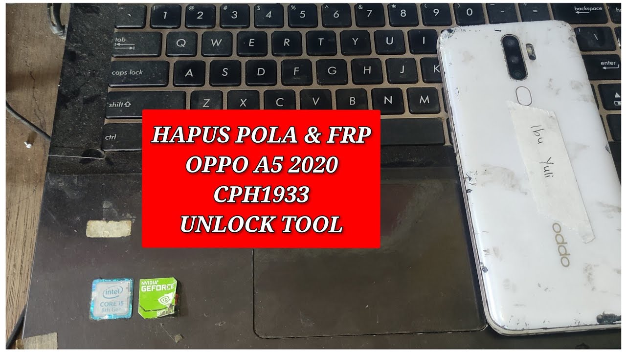 HAPUS POLA & FRP OPPO A5 2020 CPH1933 VIA UNLOCK TOOL
