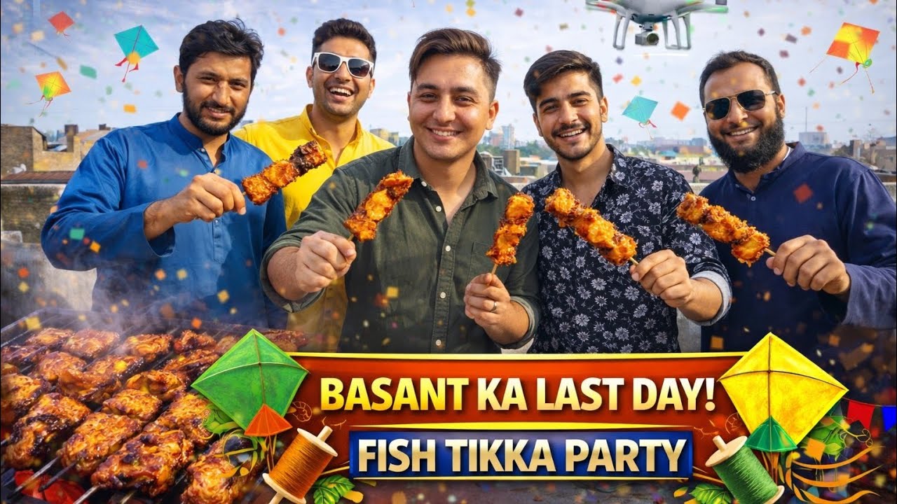 Basant Ke Akhri Din Fish Tikka Banaya 😍 | Full Masti