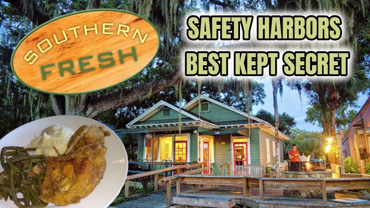 Southern Fresh, Safety Harbors Best Kept Secret