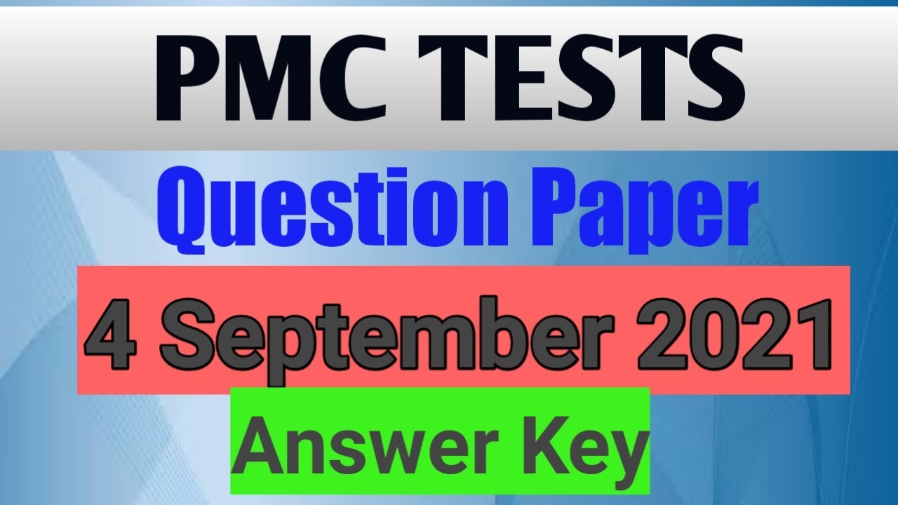 NMDCAT Test 4 September 2021||PMC Test Today 4 September||Answer Key||pmc