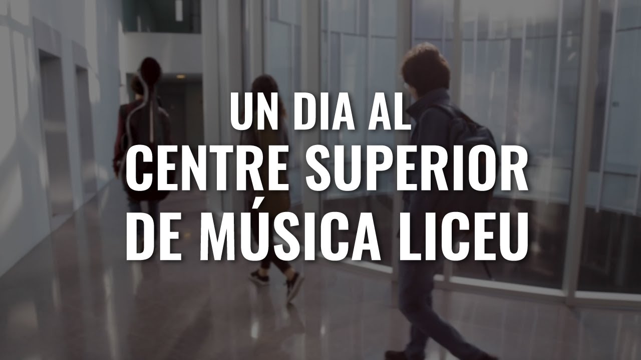 Un dia al Centre Superior de Música Liceu