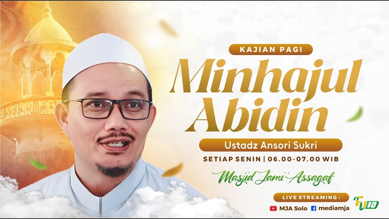 🔴Kajian Pagi | Kitab Minhajul Abidin | Ust. Anshori Syukri | Masjid Jami' Assagaf 2/2/2026.