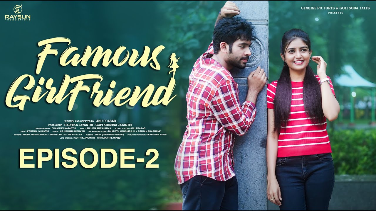 Famous Girlfriend | Episode -2 | Heart Touching Love story | Telugu Webseries 2024  Goli Soda Tales