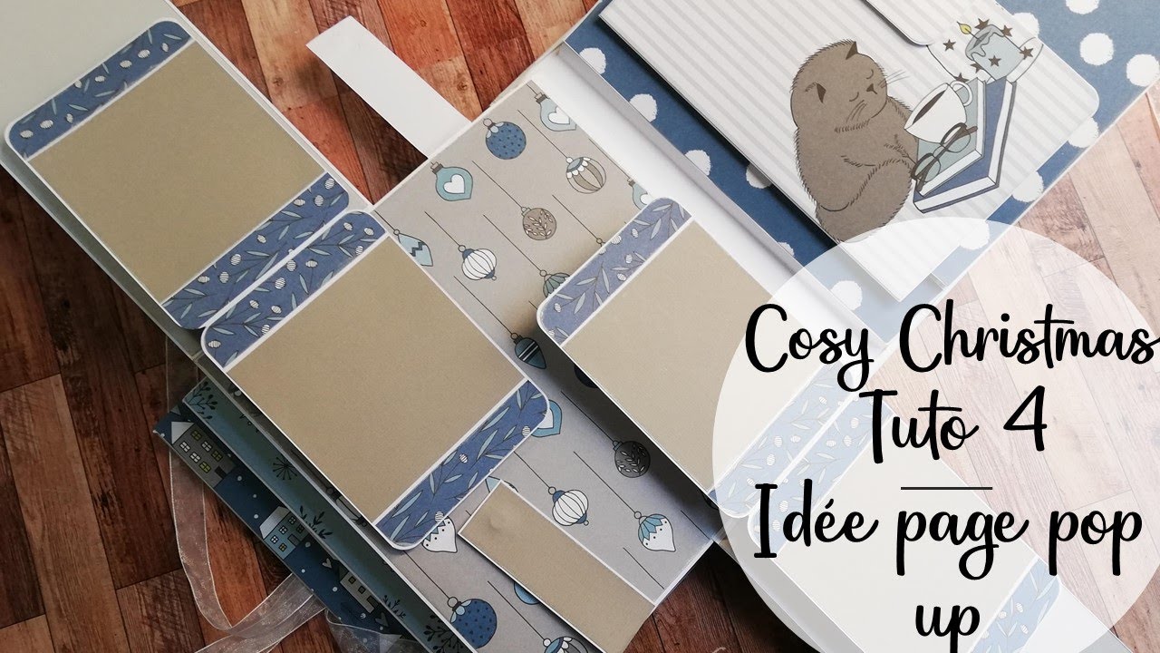 Idée POP UP album scrapbooking Cosy Christmas Tuto page 4