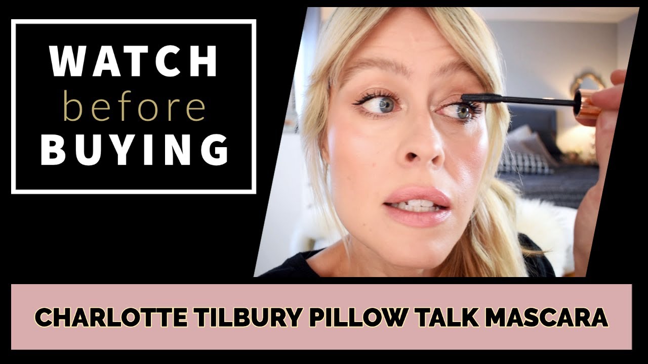 *MUST WATCH*  HONEST UPDATE - Charlotte Tilbury PILLOW TALK Mascara || WEAR TEST & RESULTS