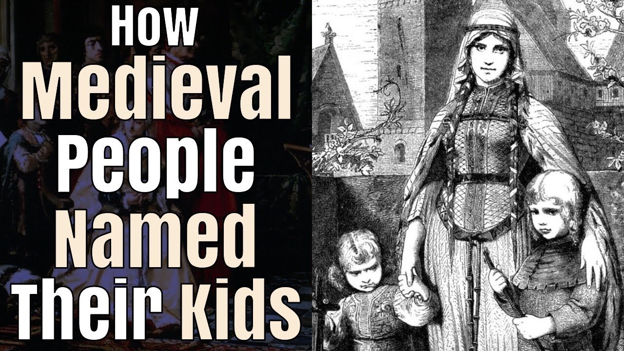 How People Named their Children in the Middle Ages
