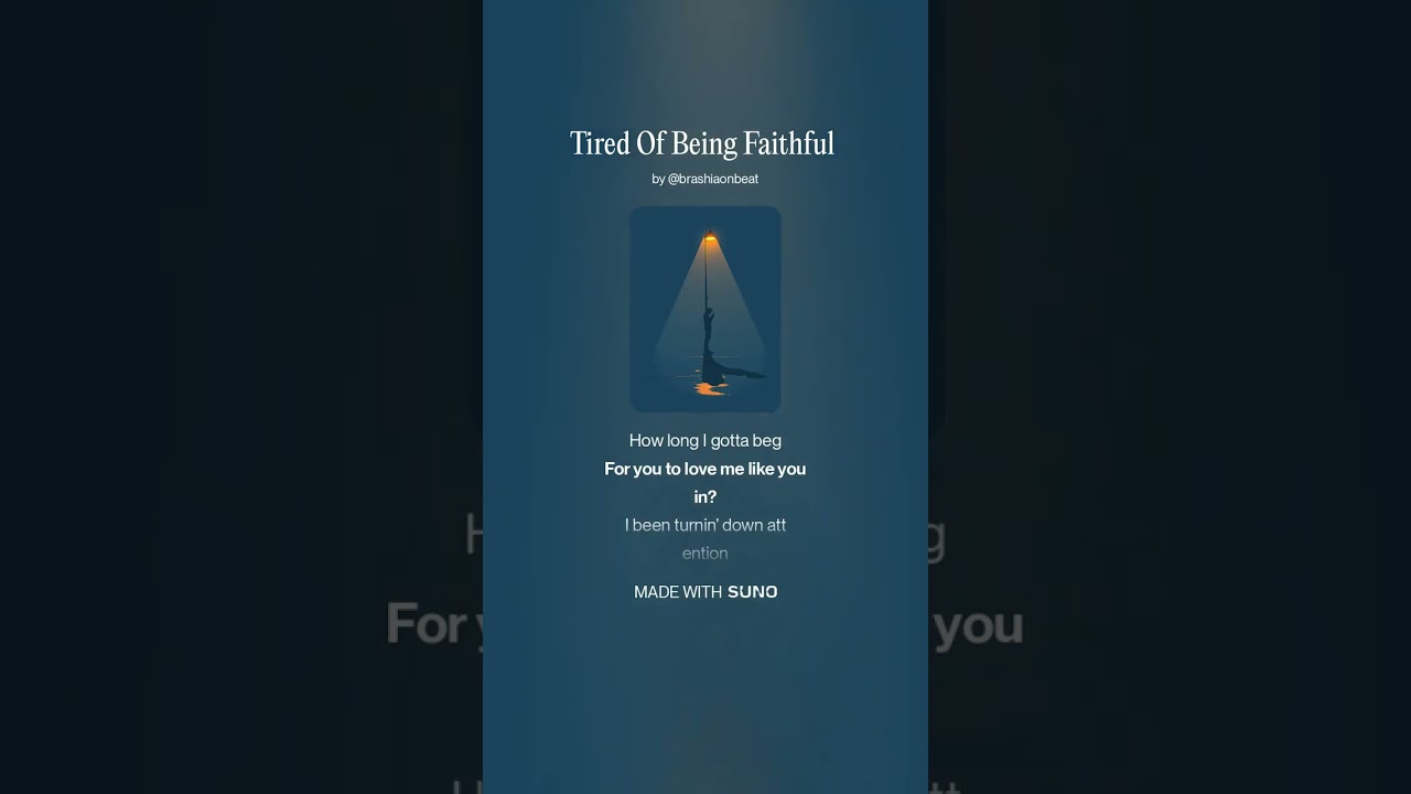 Tired Of Being Faithful 