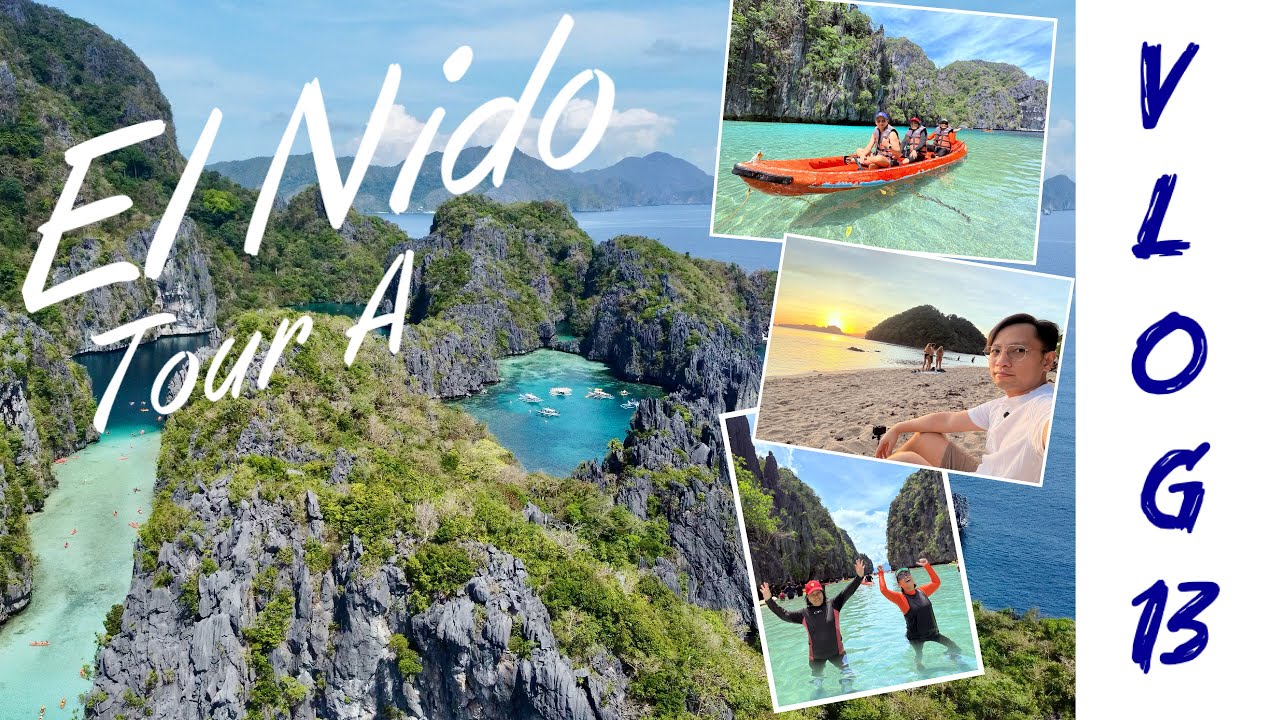 Summer in El Nido, Palawan (Part 1) - Tour A, Vanilla Beach, El Nido Town | Philippines Vlog 13