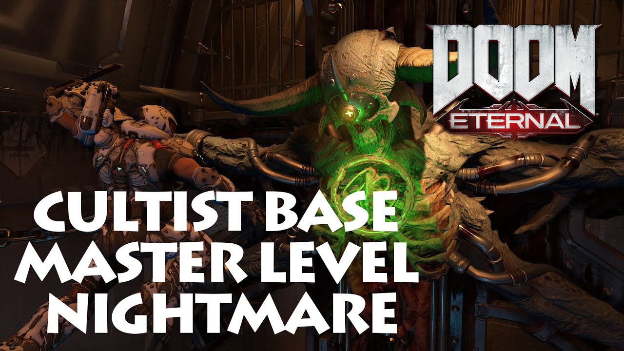 Doom Eternal Playthrough Cultist Base Master Level Nightmare