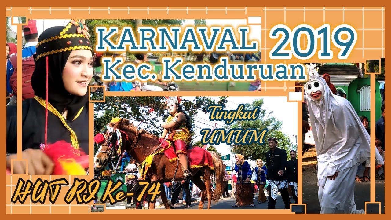 KARNAVAL KENDURUAN 2019 || Tingkat Umum HUT RI Ke-74 Kec. Kenduruan Kab. Tuban 2019