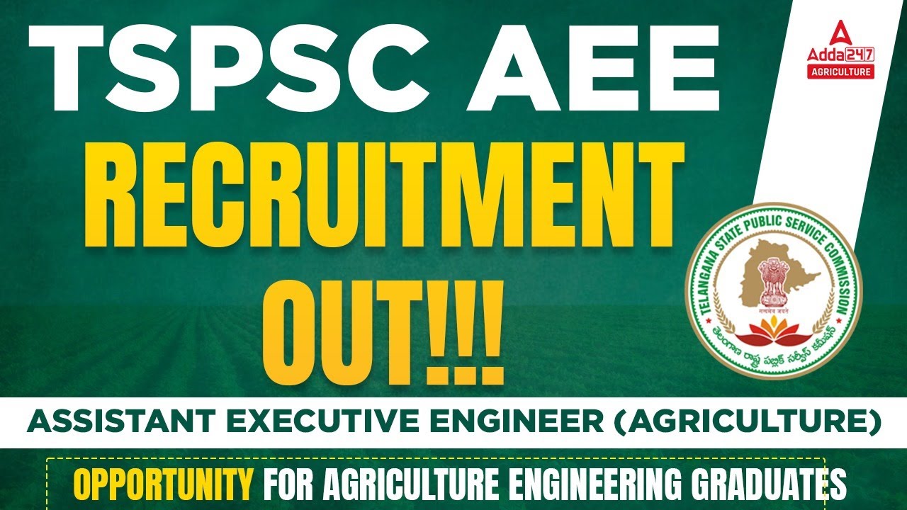 TSPSC AEE Notification 2022 Out | TSPSC Assistant Executive Engineer Notification