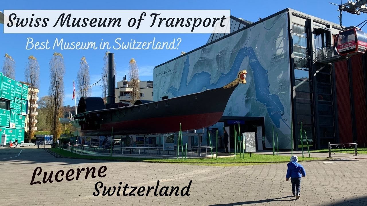 Swiss Museum of Transport - Verkehrshaus der Schweiz, Lucerne (Switzerland)