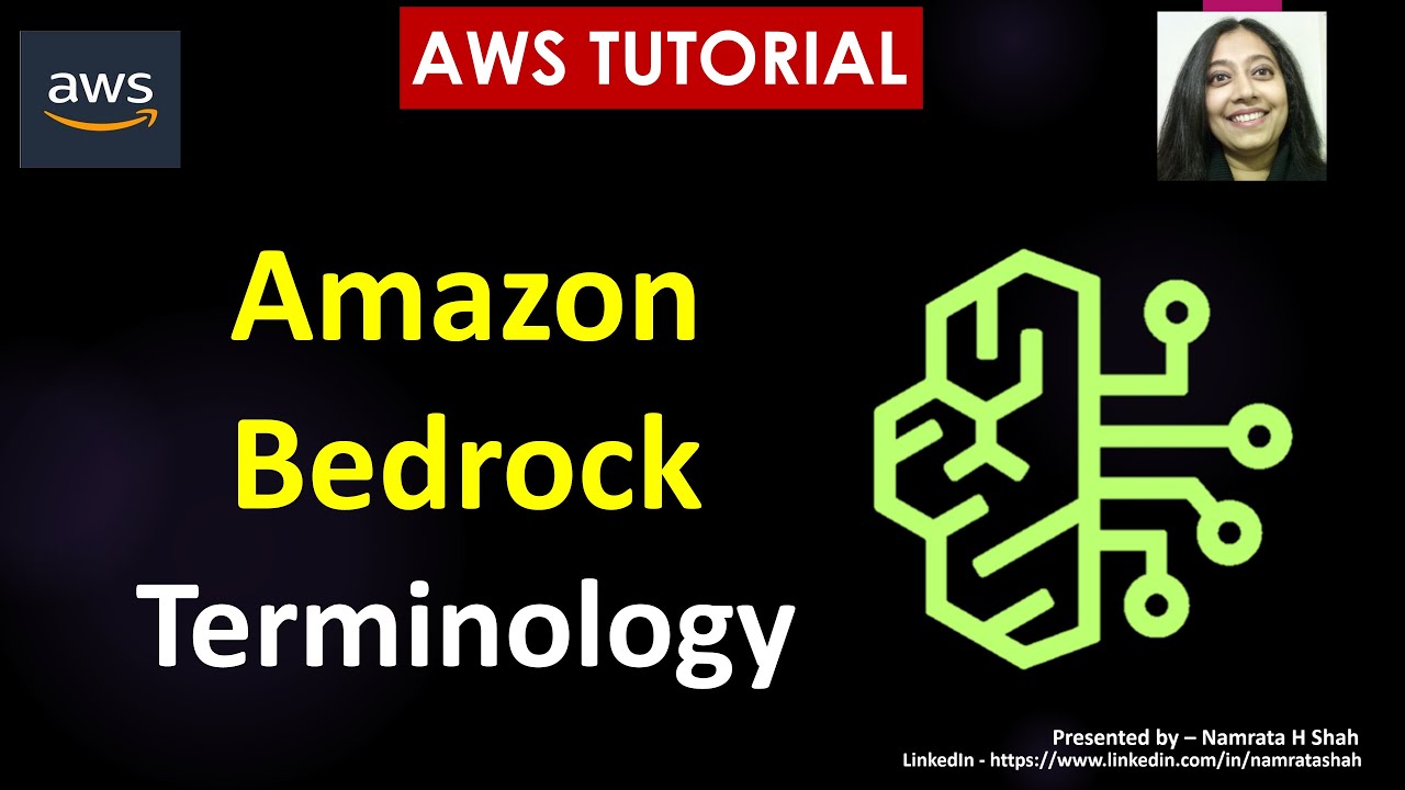 AWS Tutorial - Amazon Bedrock - Terminology