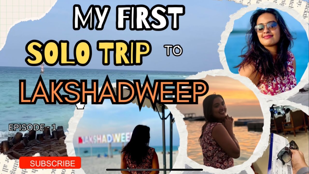 My first Solo trip | Mersheena Neenu | Lakshadweep |episode 1