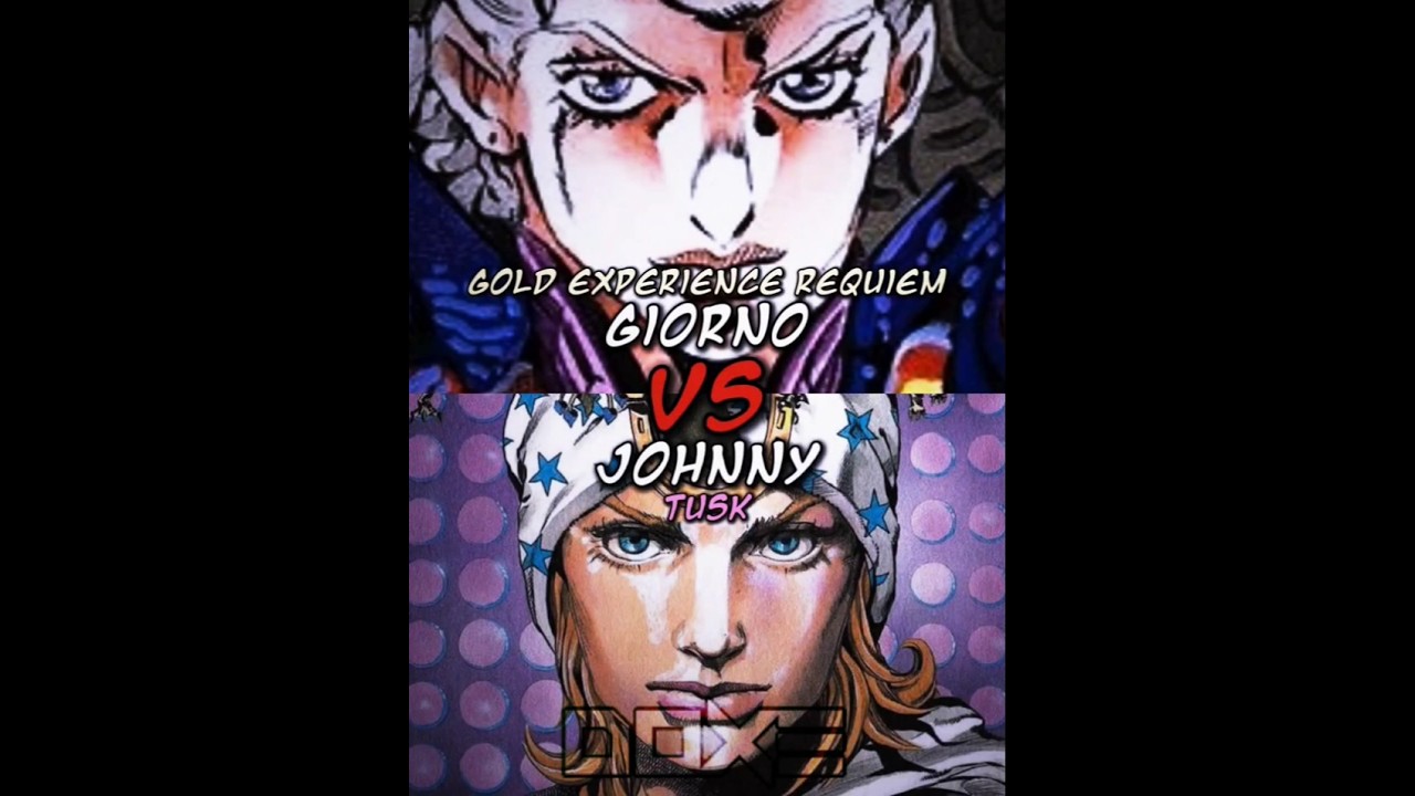 Giorno (G.E.R) Vs Johnny #anime #edit #jojo #giorno #johnny #1v1 #amv #jjba #whoisstrongest #debate