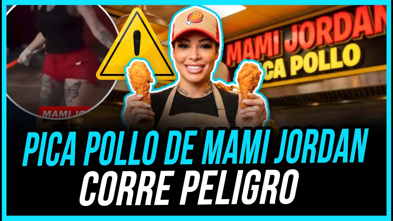 PICA POLLO DE MAMI JORDAN CORRE PELIGRO