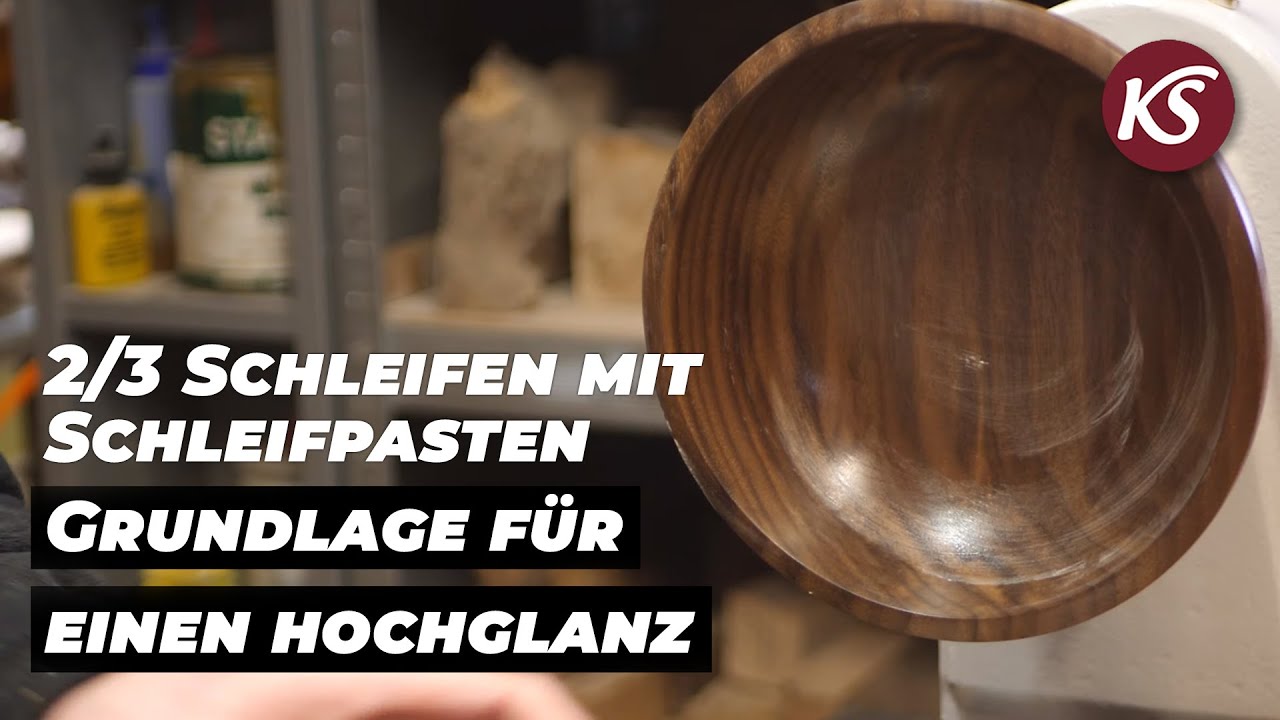 2/3 Schale auf Hochglanz polieren - Schleifen mit Hilfe von Schleifpasten