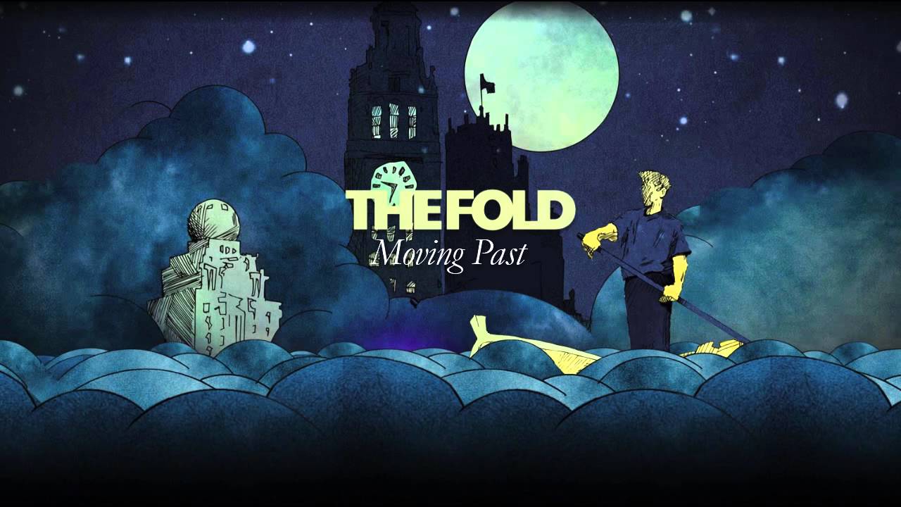 The Fold - Moving Past (Official Audio)