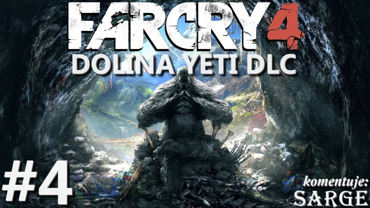 Zagrajmy w Far Cry 4: Dolina Yeti DLC [PS4] odc. 4 - Czas na starcie z Yeti!