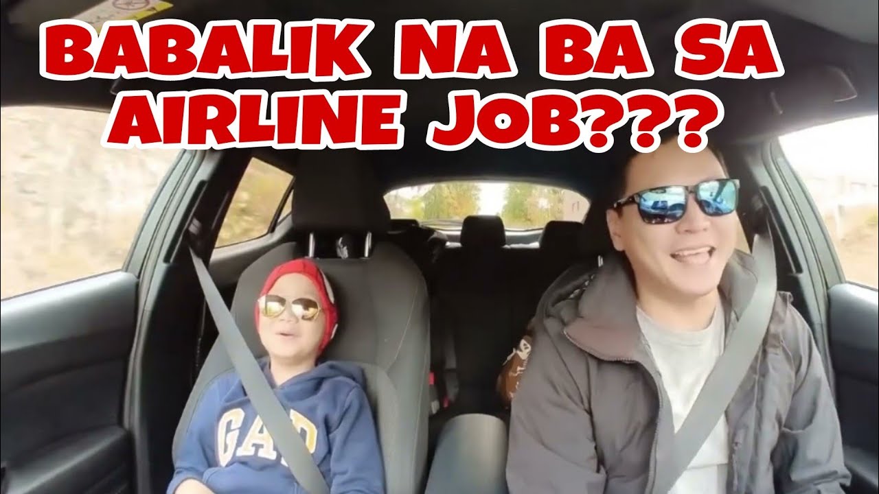 MAKAKABALIK PA BA SA AIRLINE? | BOSS ROBERT ADVENTURES