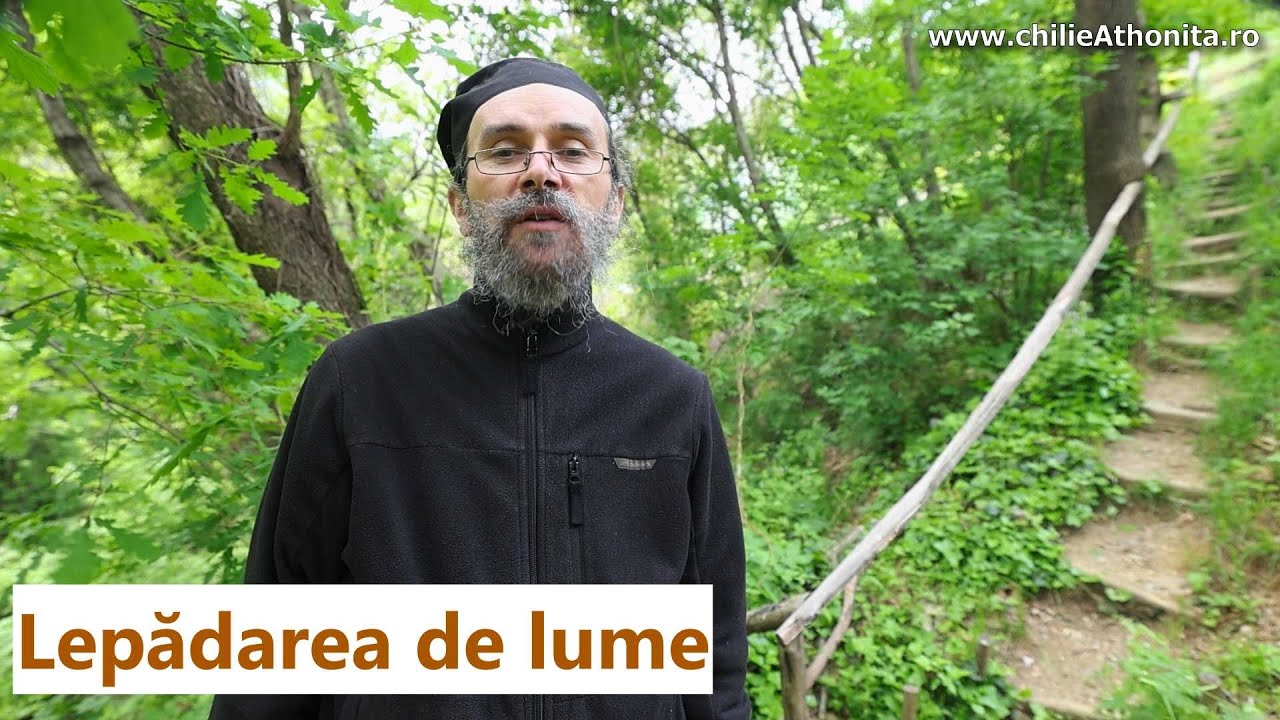 Lepădarea de lume duce la iubirea de oameni? - părintele Teologos