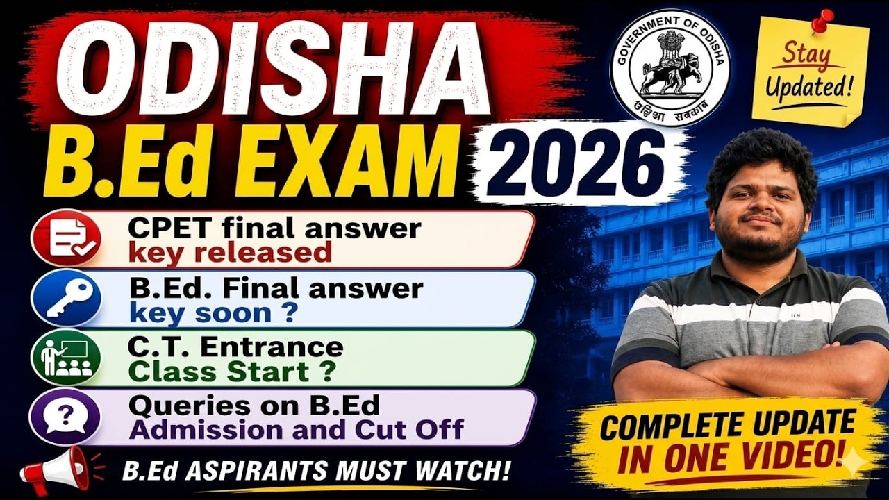 ODISHA BED ENTRANCE 2026|B.Ed. FInal Answer Key Soon ?|CT Entrance Preparation|B.Ed Admission 2026
