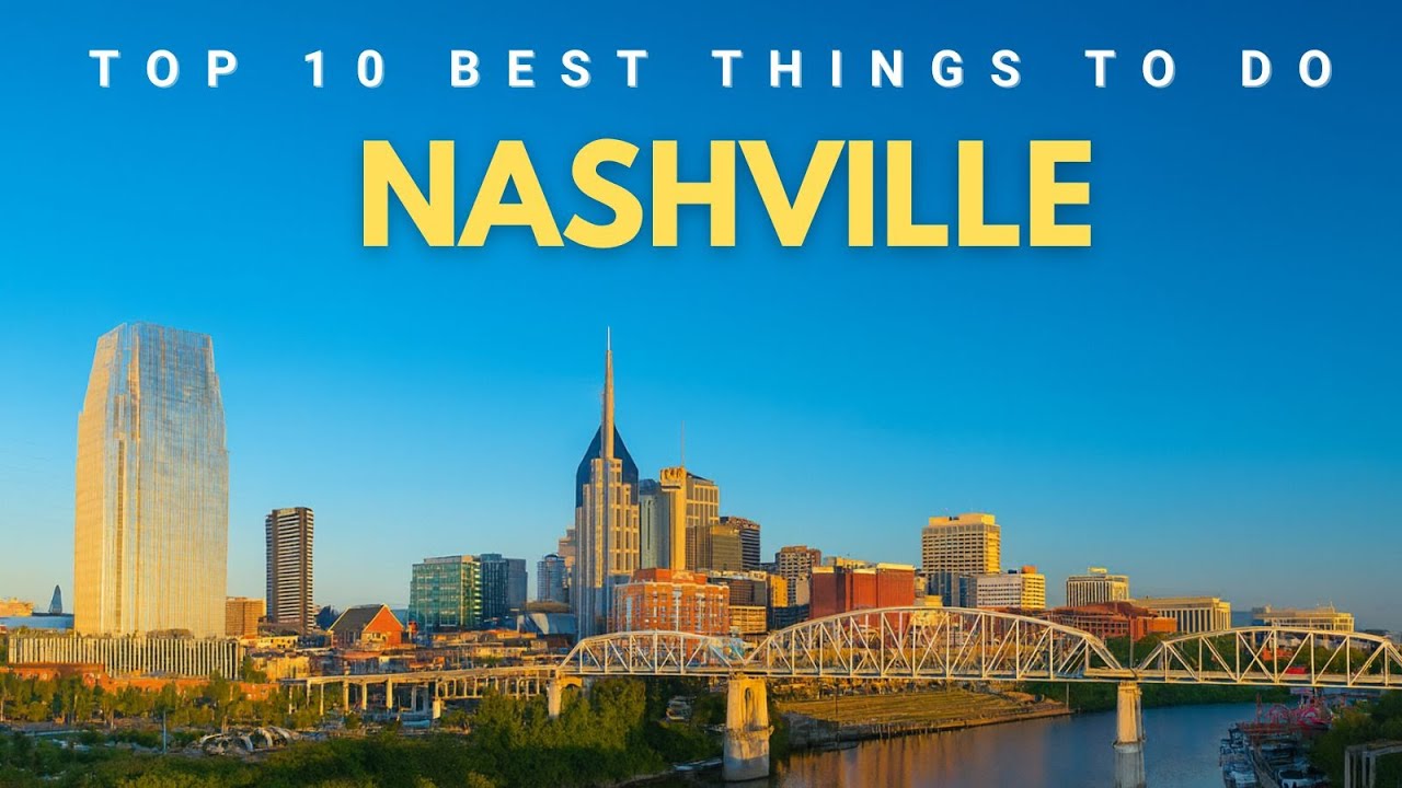 The 10 Best Things to do in Nashville Tennessee in 2025 & 2026