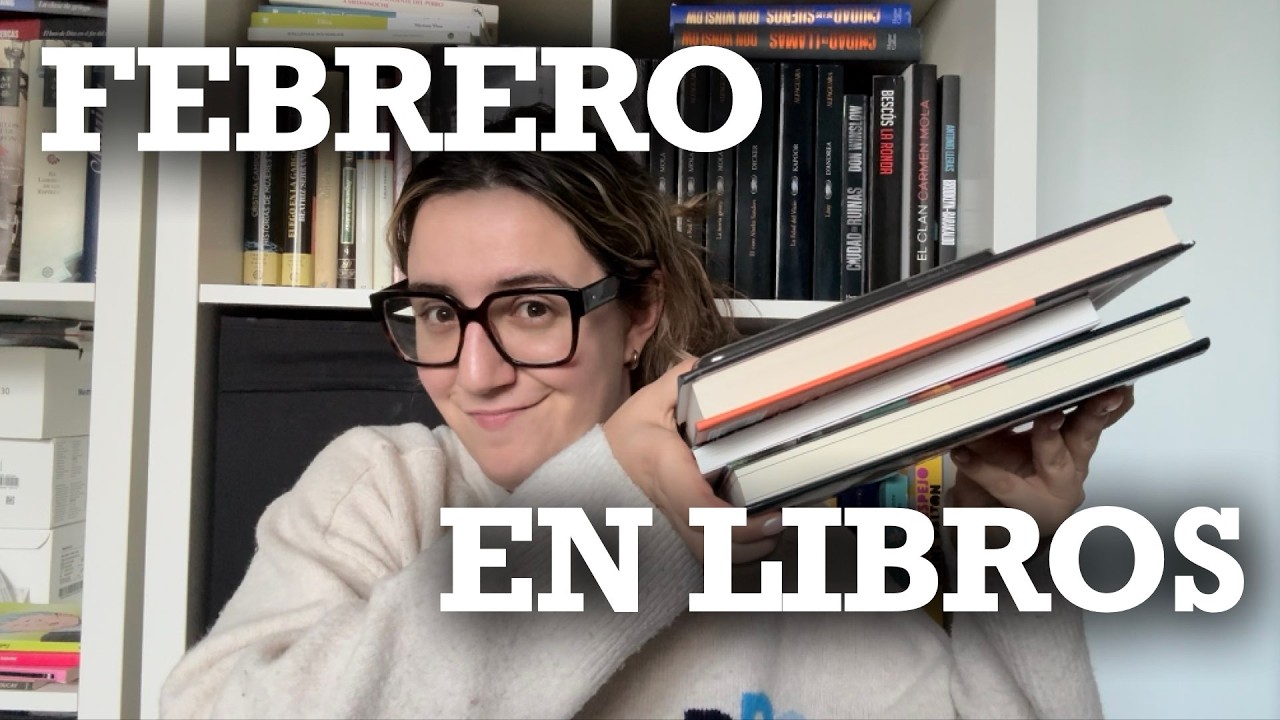 📚Cinco libros que me han atrapado | Mis lecturas de febrero 2026 📆