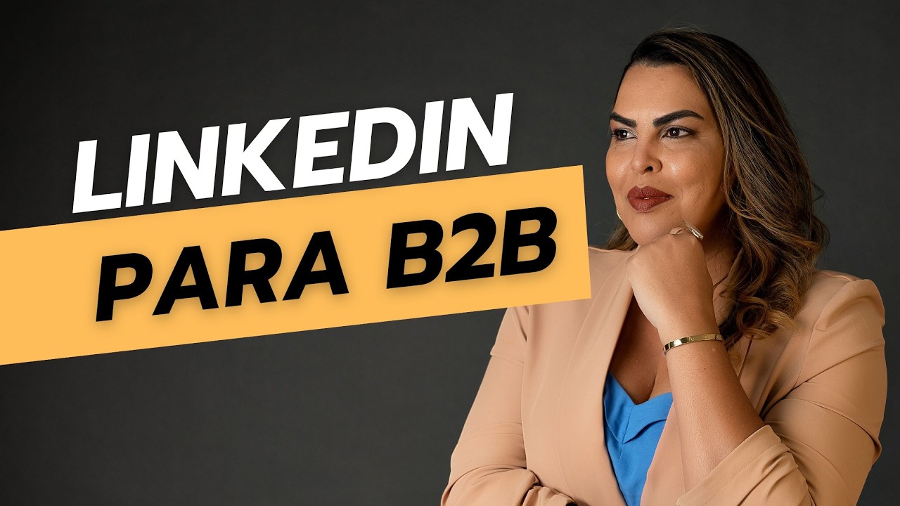 O que de verdade o tal do LinkedIn Estratégico para empresas B2B