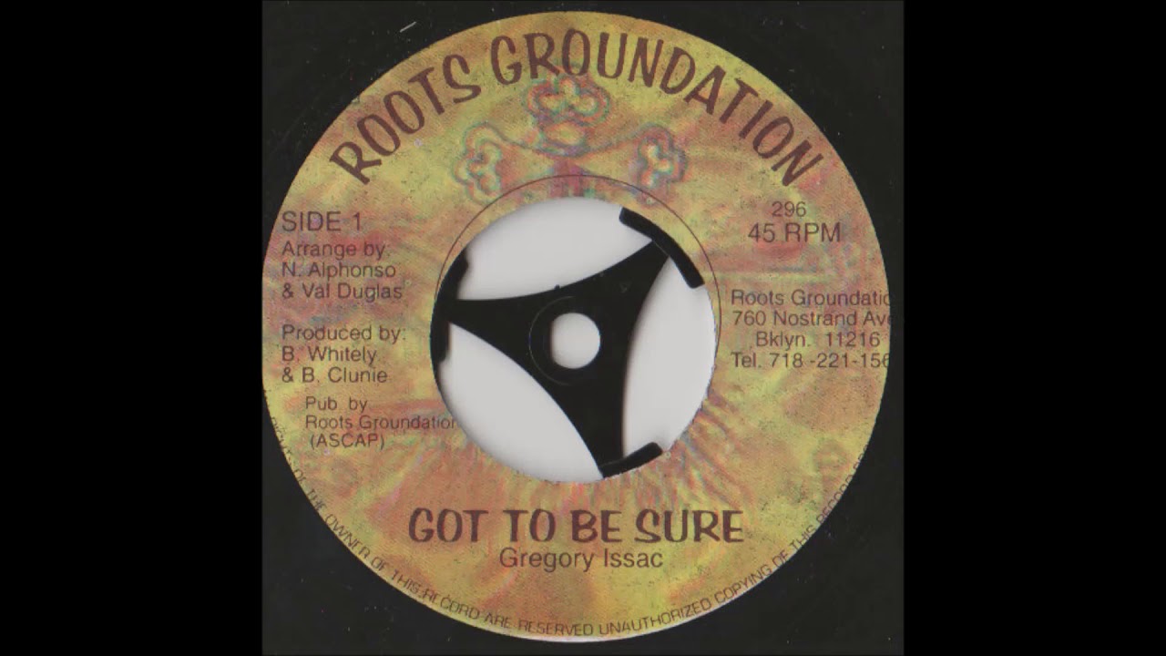 Gregory Isaacs - Got To Be Sure