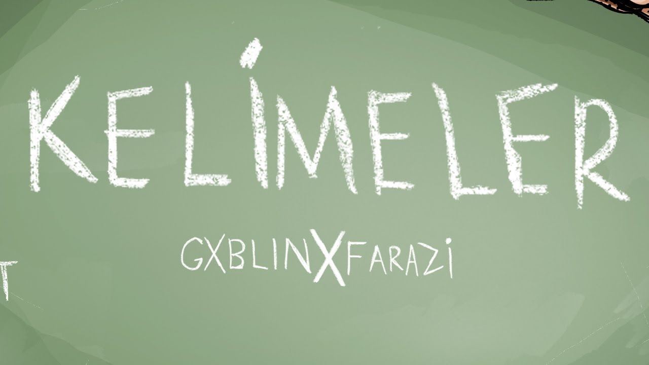 Gxblin & Farazi - Kelimeler