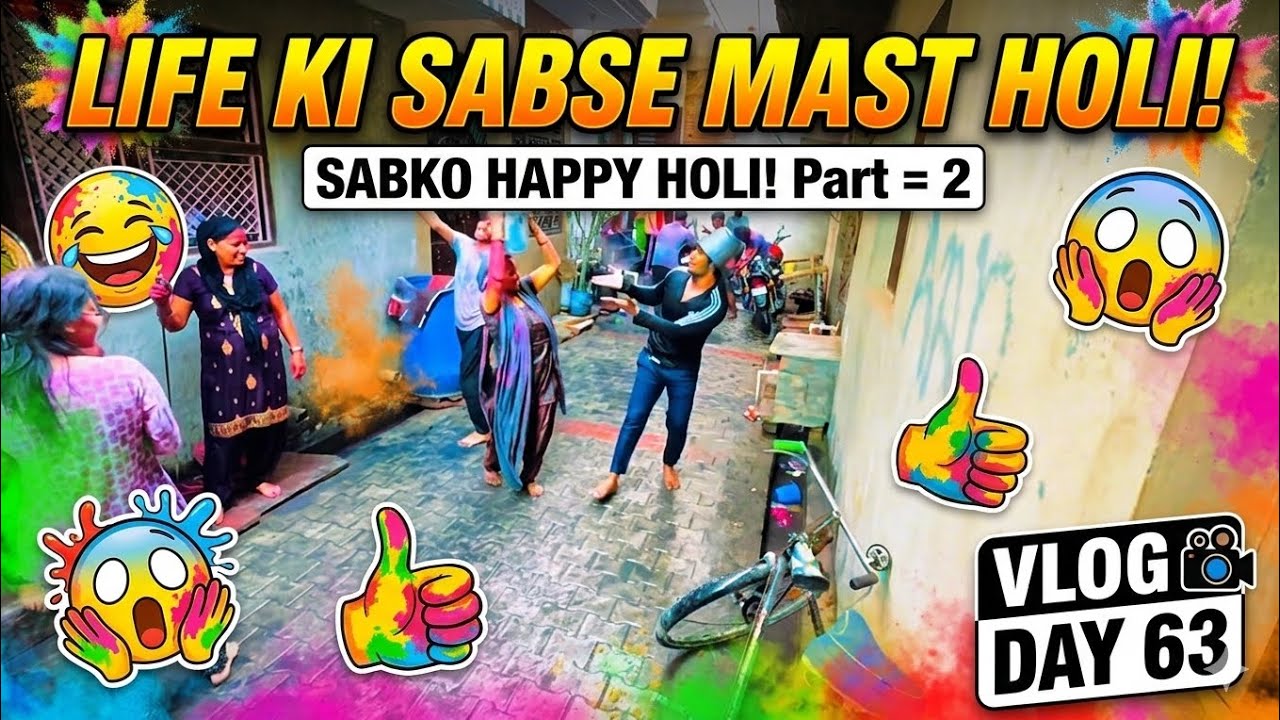 Vlog day 63 (🌈🎨Part 2 happy Holi 🌈🎨)