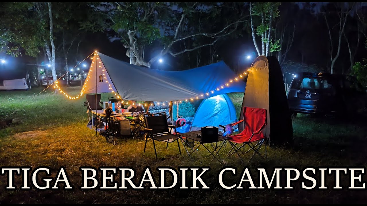 Tiga Beradik Campsite, Sungai Sedim, Kedah - First time camping, ternyata healing 🤩