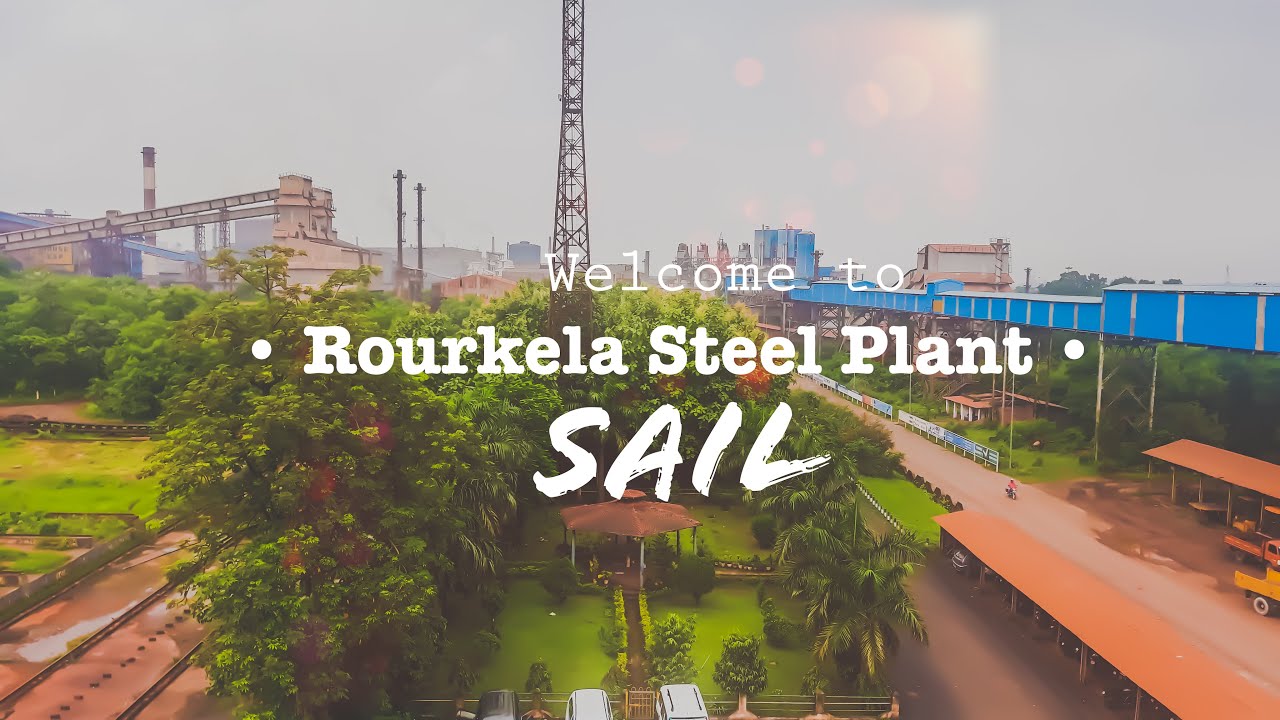 Rourkela Steel Plant | RSP | SAIL