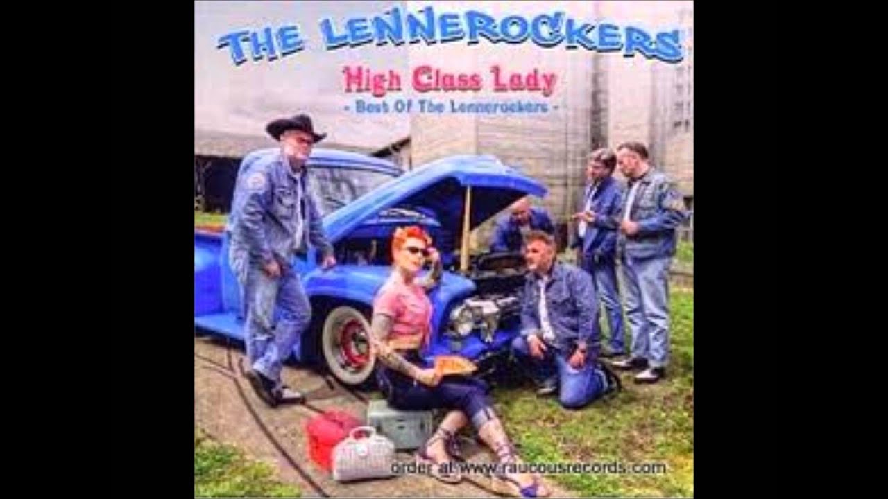 The Lennerockers - High Class Lady