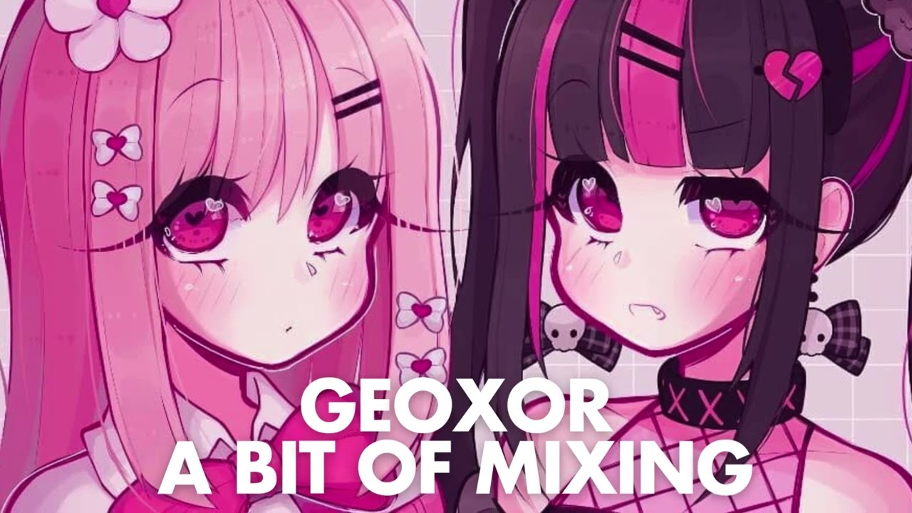 Geoxor - A bit of mixing